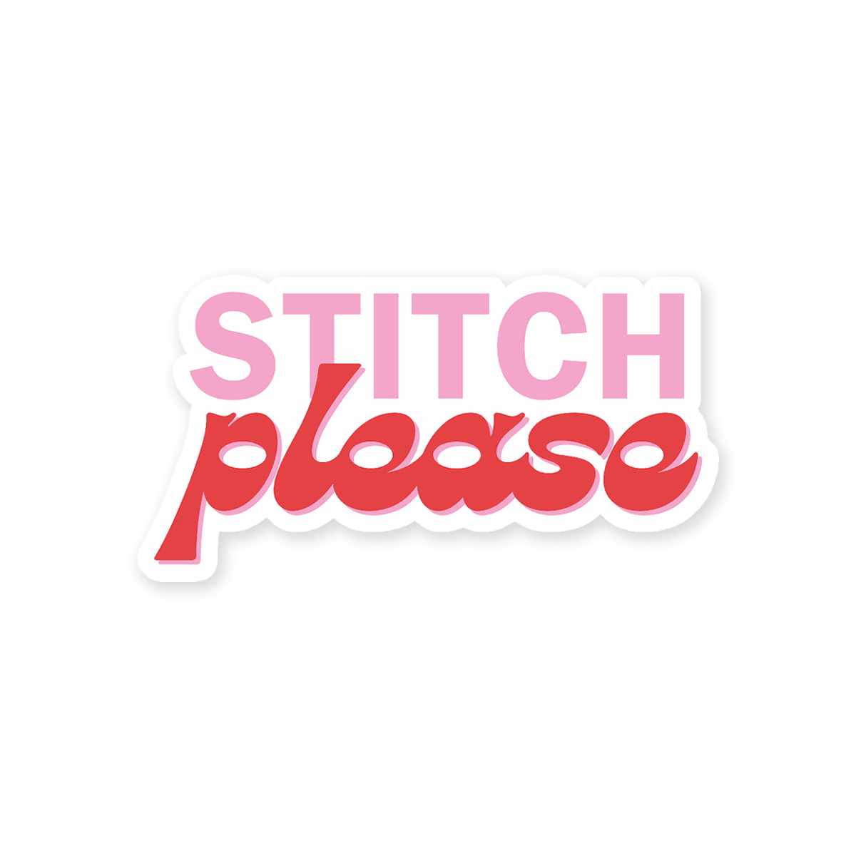 Stitch Please Sticker