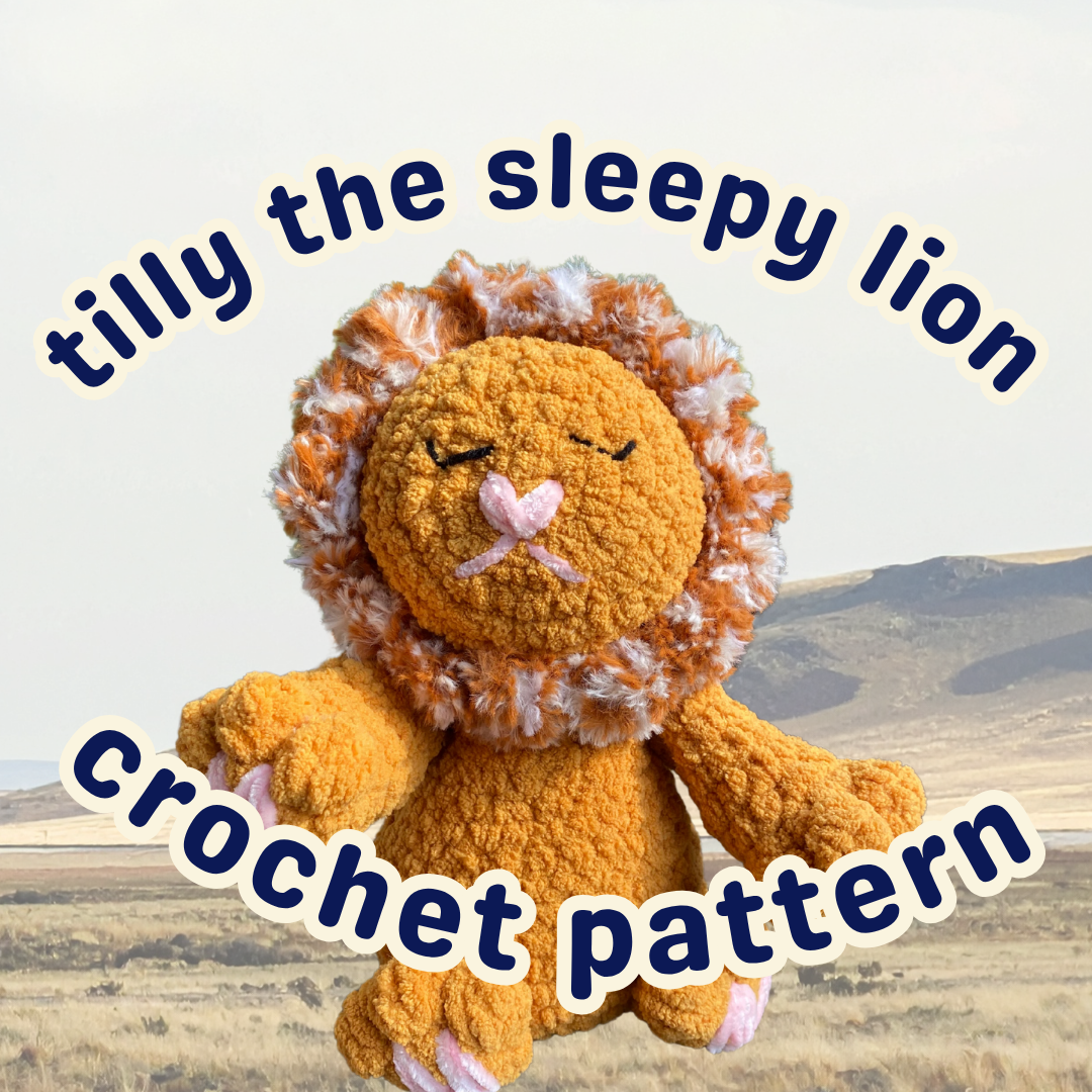 Tilly the Sleepy Lion Crochet Pattern